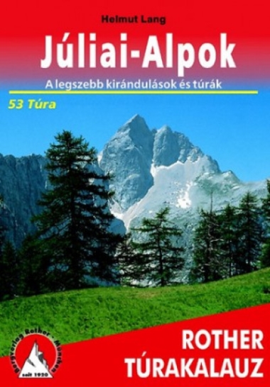 Júliai-Alpok Rother túrakalauz