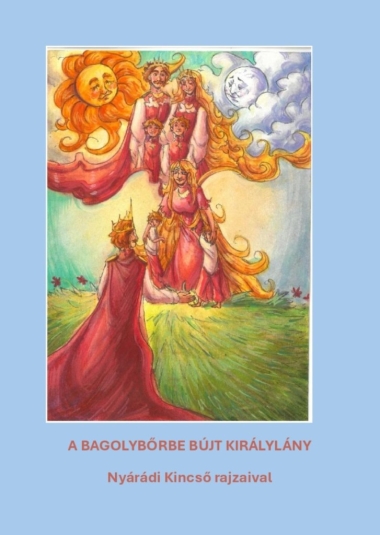 A bagolybőrbe bújt királylány