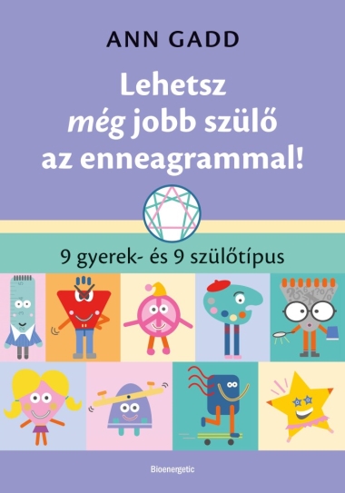 Lehetsz még jobb szülő az enneagrammal!
