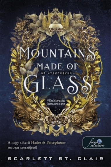 Mountains Made of Glass - Az üveghegyek (Tündérmesék újragondolva 1.)