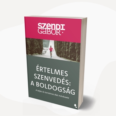 Értelmes szenvedés:  A Boldogság ÚK