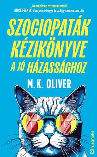Szociopaták kézikönyve a jó házassághoz