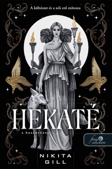 Hekaté – A boszorkány (Az Alvilág istennői 1.)