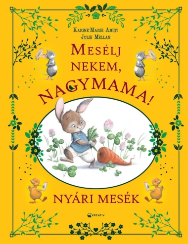 Mesélj nekem, nagymama! - Nyári mesék