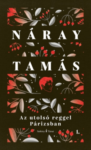 Az utolsó reggel Párizsban I-II. - Valóságos regény - Kétkötetes díszkiadás