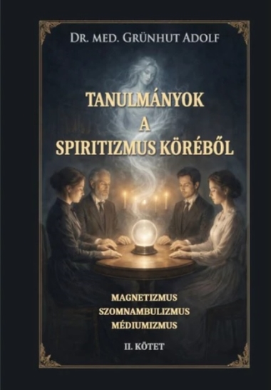 Tanulmányok a spiritizmus köréből II.kötet