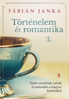 Történelem és romantika 3.