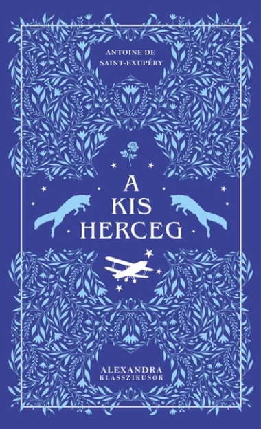 Antoine de Saint-Exupéry: A kis herceg