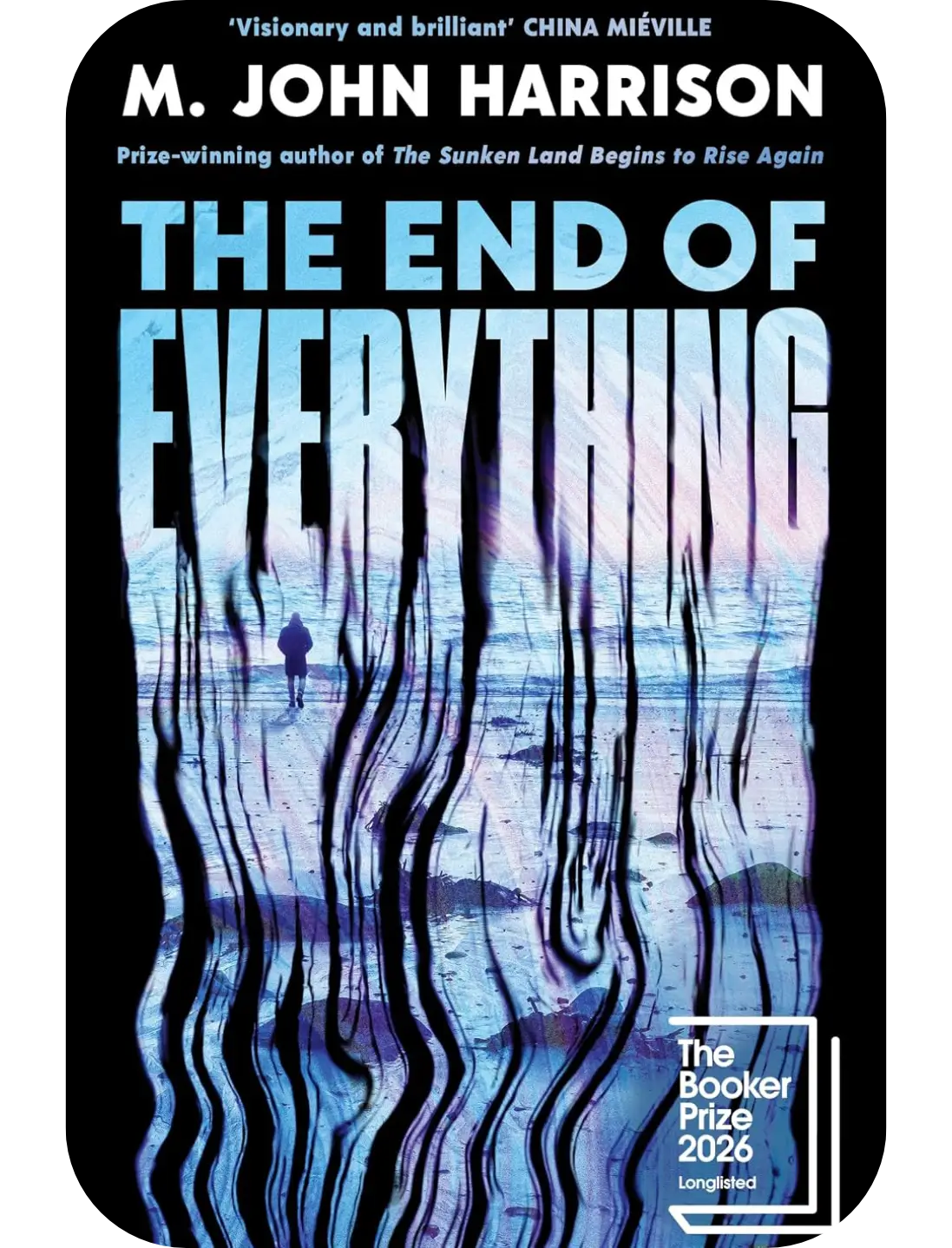M. John Harrison - The End of Everything