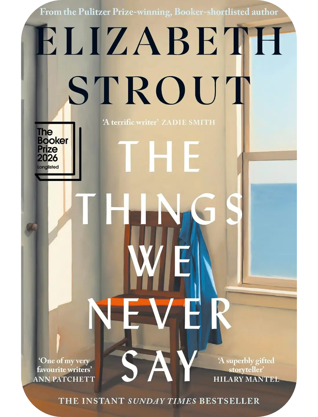 Elizabeth Strout - The Things We Never Say