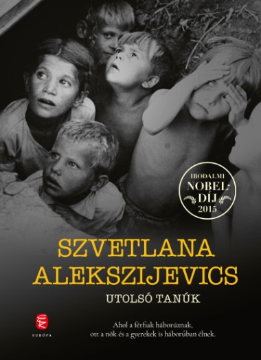 Utolsó tanúk - Gyermekként a második világháborúban