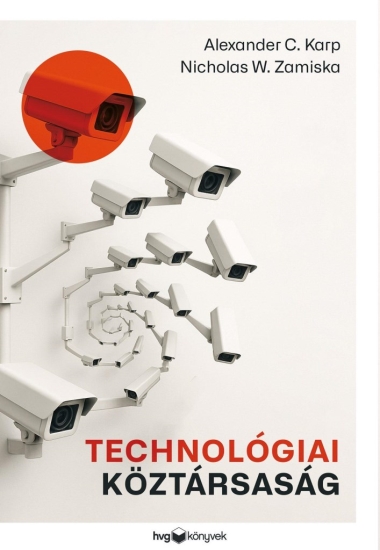 Technológiai köztársaság - A Szicílium-völgy útvesztése és a Nyugat jövője