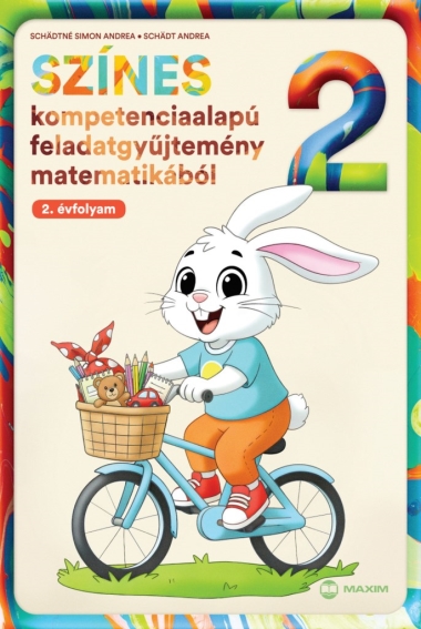 Színes kompetenciaalapú feladatgyűjtemény matematikából – 2. évfolyam