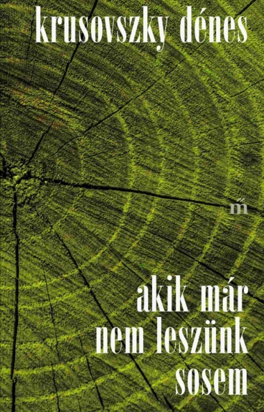 Akik már nem leszünk sosem