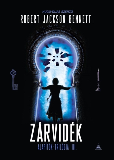 Zárvidék - Alapítók-trilógia 3.