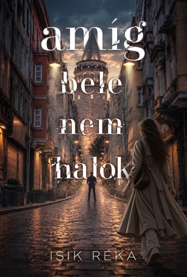 Amíg bele nem halok