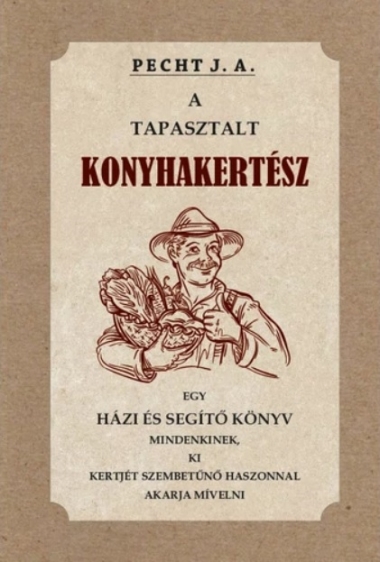 A tapasztalt konyhakertész